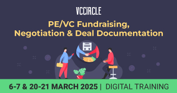 PE/VC Fundraising, Negotiation & Deal Documentation