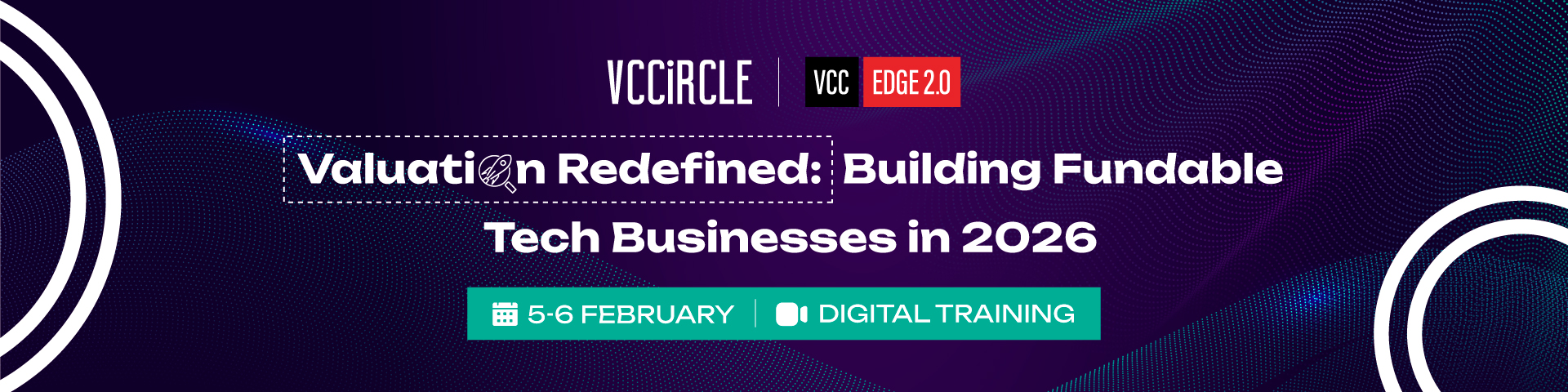 Valuation Redefined: Building Fundable Tech Businesses in 2026