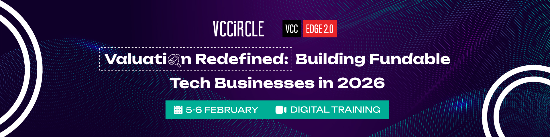 Valuation Redefined: Building Fundable Tech Businesses in 2026